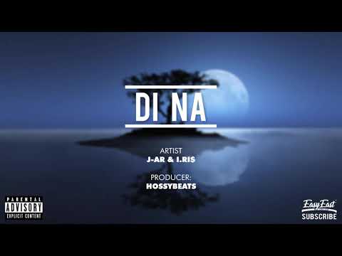 Di Na - Double E (J-AR || I.RI$) Prod by HossyBeats