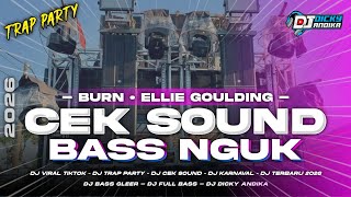 Download lagu DJ CEK SOUND FULL BASS 2026 TERBARU | TRAP PARTY BASS  NGUK mp3