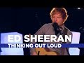 Ed Sheeran - 'Thinking Out Loud' (Capital Live Session)
