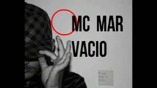 Mc Mar- Vacio  (Video Liryc)