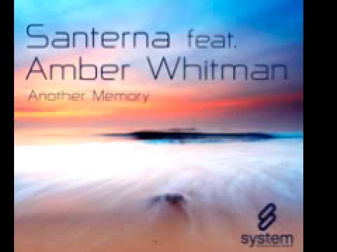 Santerna feat. Amber Whitman 'Another Memory' (Original Mix)