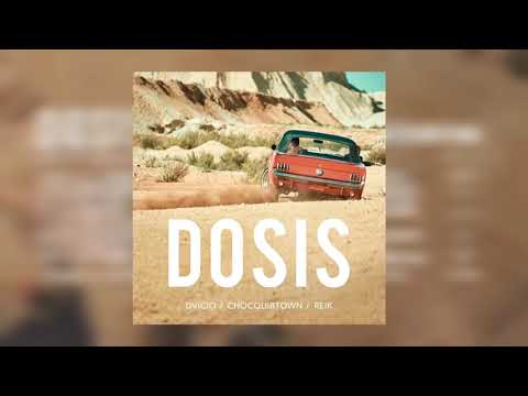 Dvicio, Reik, ChocQuibTown - Dosis (Lyric)
