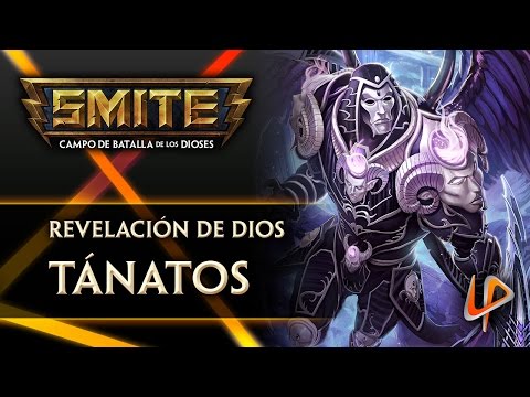 Revelación TÁNATOS - Dioses de SMITE LATINO