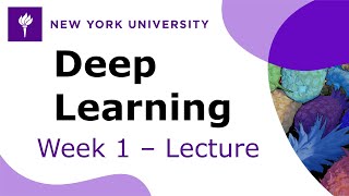  - Week 1 – Lecture: History, motivation, and evolution of Deep Learning