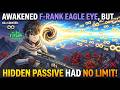 I Awakened an F-Rank Eagle Eye, But My Hidden Passive Had No Limit