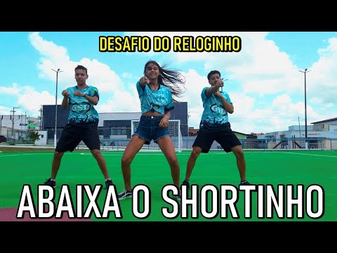 ABAIXA O SHORTINHO, RELOGINHO - Nego Jhá - TIK TOK (NOVO PASSINHO E DANCINHA) COREOGRAFIA