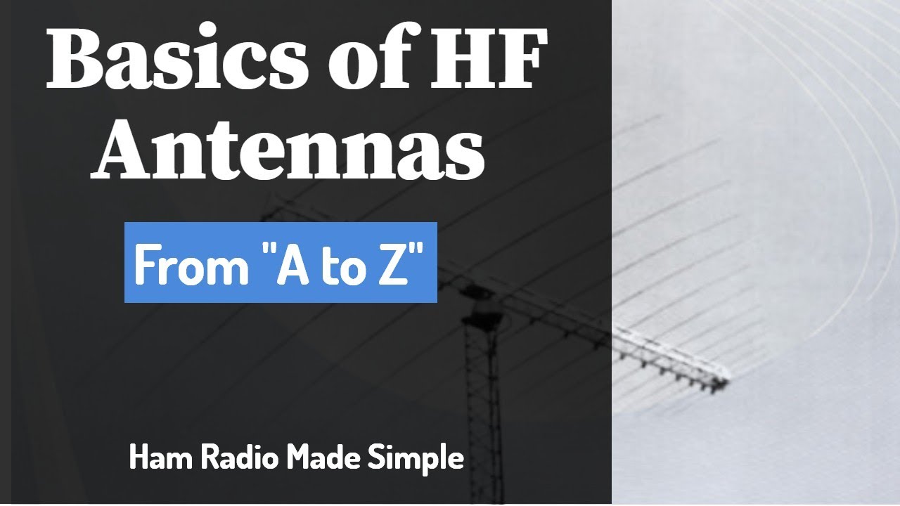 The Basics of HF Antennas