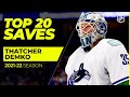 Top 20 Thatcher Demko Saves from 2021-22 | NHL