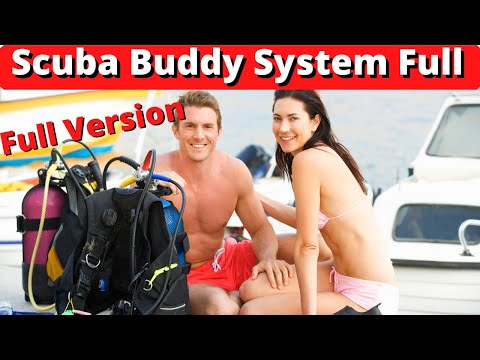Scuba Buddy Check Buddy System - Full Version (Parts 1 & 2)