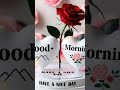 Good Morning Video Good Morning Status Good Morning Photo Good Morning Song Good Morning Photo Short