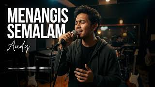 Download lagu MENANGIS SEMALAM - AUDY (COVER) mp3