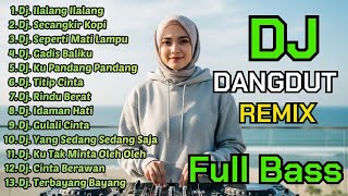 Download lagu Dj Dangdut Remix Slow Full Bass 2026 || Dj Ilalang Ilalang - Dj Secangkir kopi mp3