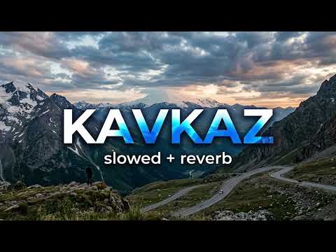 Kavkaz Slowed Reverb | 1 Hour Loop | Starly