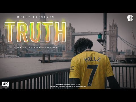 Mellz - Truth (Official Music Video)