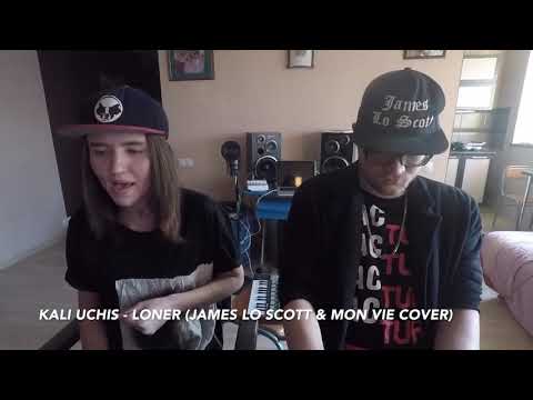 Kali Uchis - Loner (James Lo Scott & Mon Vie cover)