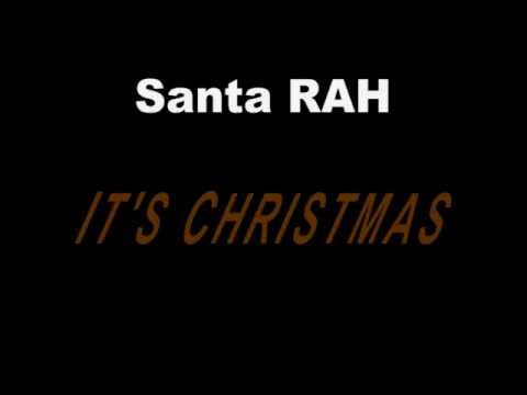 Santa RAH - It's Christmas