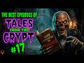The Best Episodes Of Tales From The Crypt Mournin Mess