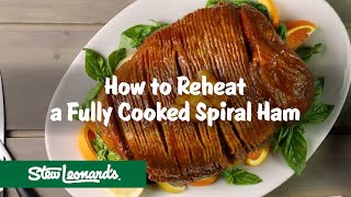 How to Reheat a Fully Cooked Spiral Ham | Step by Step