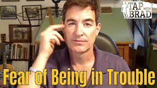 Fear of Being in Trouble - EFT with Brad Yates