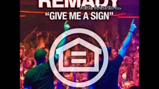 Remady - Give Me A Sign