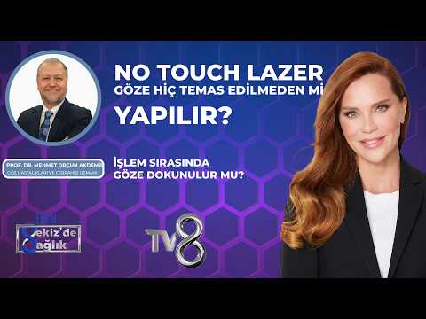 No Touch Laser Göze Hiç Temas Edilmeden Mi Yapılır?