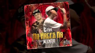 C-Kan-No Haces Na (Audio)