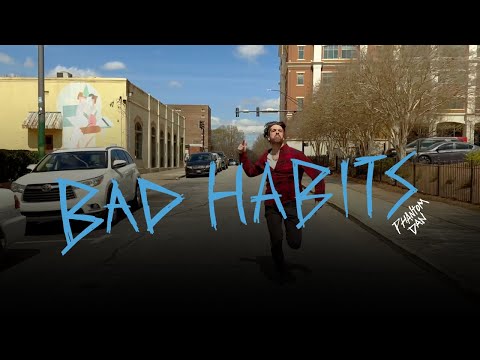 Phantom Dan - Bad Habits (Official Video)