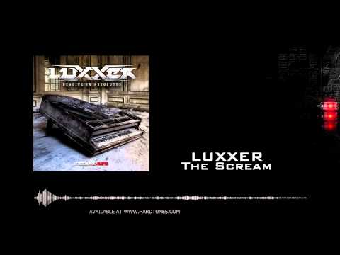 Luxxer   The Scream
