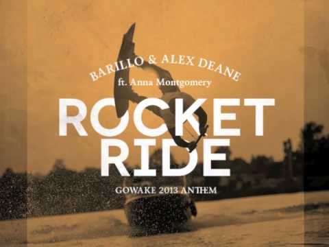 Barillo & Alex Deane ft. Anna Montgomery - Rocket Ride ( GoWake Anthem 2013 ) Preview