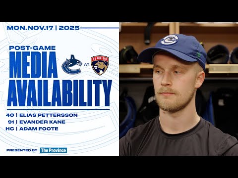 Elias Pettersson, Evander Kane & Adam Foote Post-Game Media | Canucks at Panthers (Nov 17, 2025)