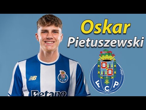 Oskar Pietuszewski ● Welcome to Porto 2026 🔵⚪️🇵🇱 Best Goals, Skills & Assists