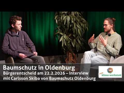Baumschutz in Oldenburg – Interview zum Bürgerentscheid | Werkstatt Zukunft