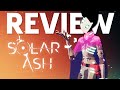 Solar Ash Review