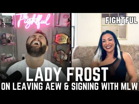 Lady Frost Explains Why She Signed With MLW