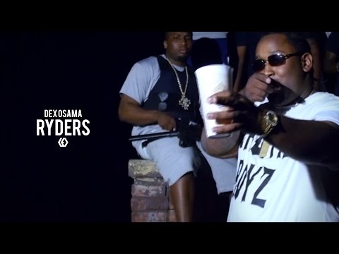 Dex Osama - "Ryders"