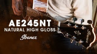 Video thumbnail for Ibanez Acoustic AE series - AE245NT by Ibanez Guitar