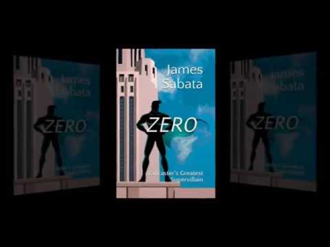 Book Trailer - ZER0 By James Sabata