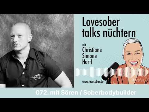 072  "Ich bin immer wieder in den Strudel reingerutscht" mit Sören | Soberbodybuilder | lovesober |