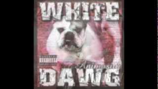 White Dawg - Hit it azz