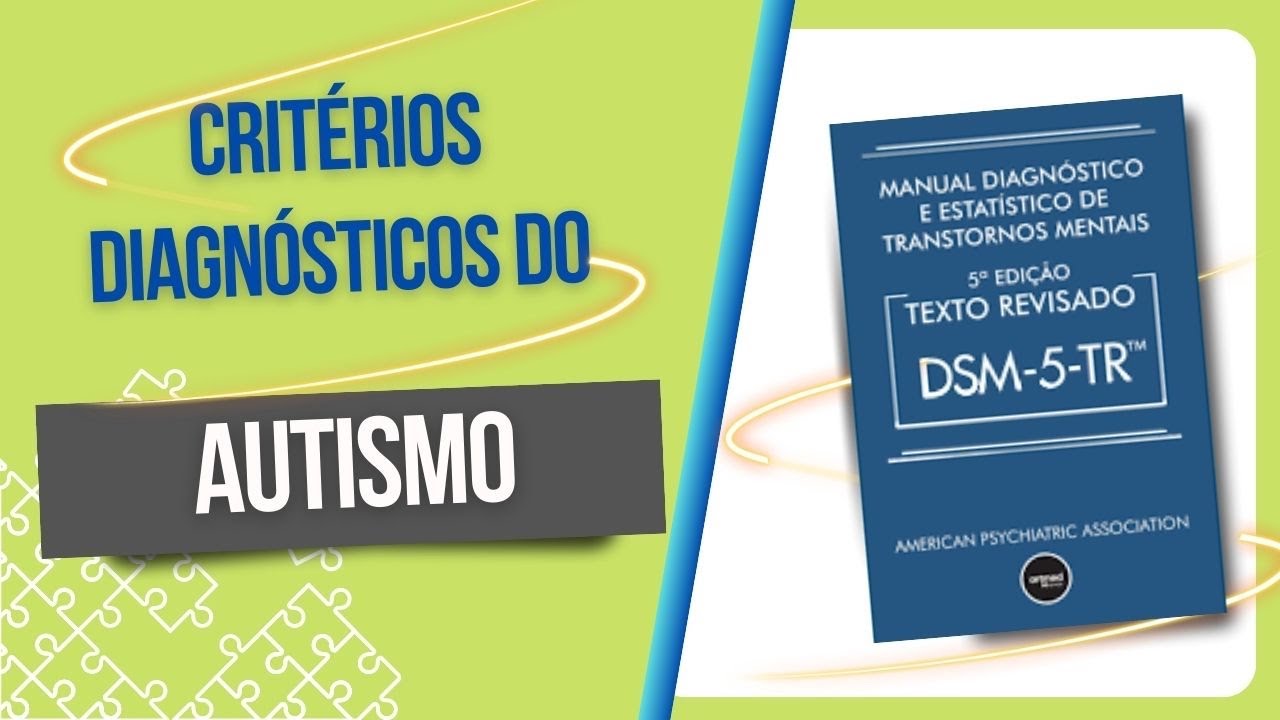 CRITÉRIOS DIAGNÓSTICOS DO AUTISMO | DSM5 TR