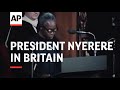 PRESIDENT NYERERE IN BRITAIN  - COLOUR - SOUND