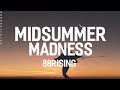 88RISING - Midsummer Madness (Lyrics)