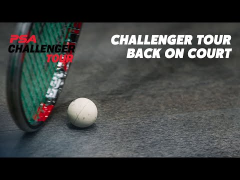 PSA Challenger Tour - UK Gets Back On Court