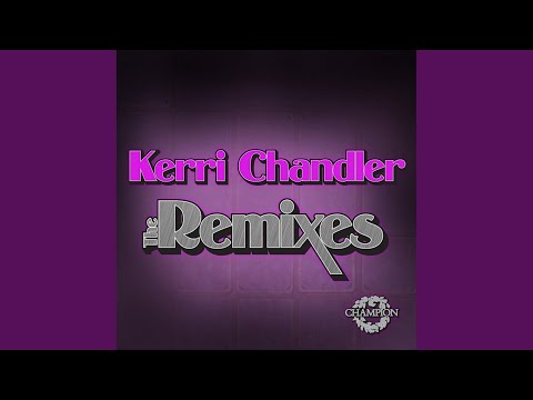 Dance (Kerri Chandler's Centro Fly Mix)