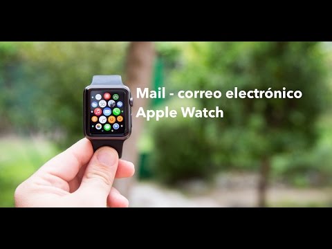 Cómo gestionar tu correo electrónico desde el Apple Watch: guía práctica y completa