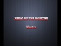BRING ME THE HORIZON - Mantra (Karaoke + Lyrics) BRING ME THE HORIZON - Mantra (Karaoke + Lyrics)