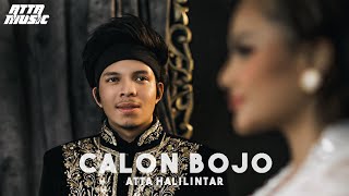 Download lagu CALON BOJO - ATTA HALILINTAR mp3