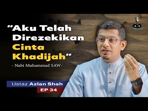 Ep 34: Kewafatan Isteri Tercinta Khadijah RadhiaAllahu ‘anha