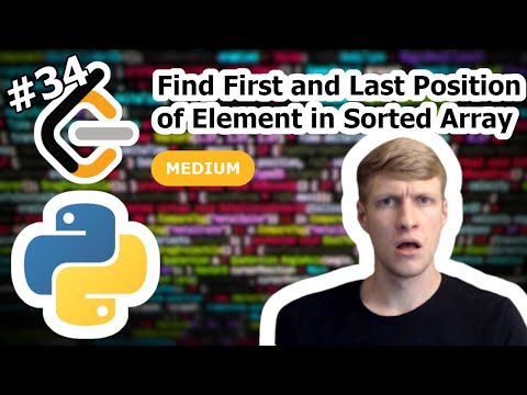 Find First and Last Position of Element in Sorted Array Python Solution - LeetCode #34