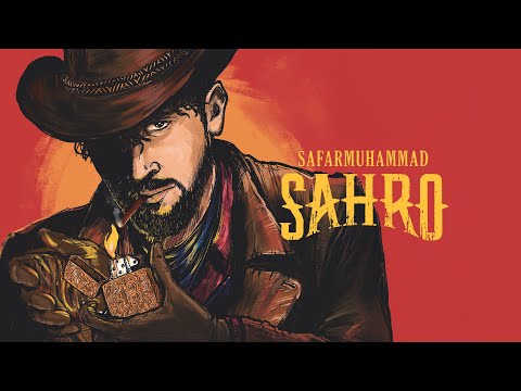 Safarmuhammad - Sahro